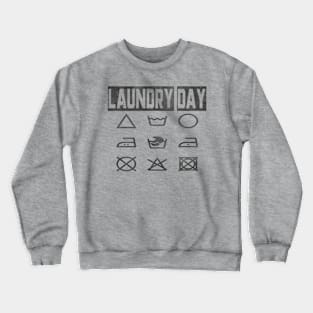 Laundry day Crewneck Sweatshirt